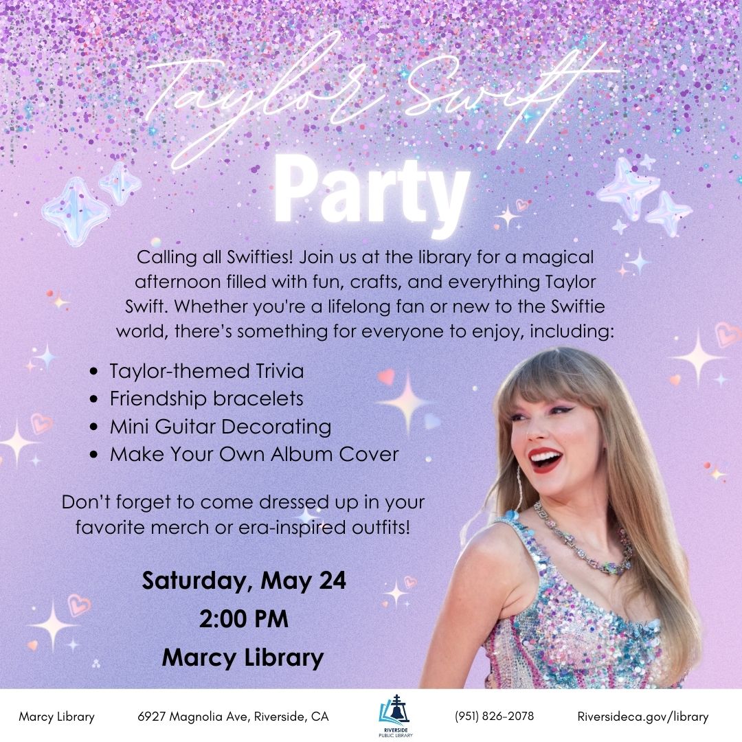 Library Taylor Swift Program Taylor Swift Party at the Marcy Library | riversideca.gov